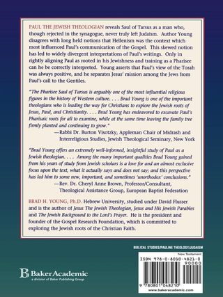 Paul the Jewish Theologian: A Pharisee among Christians, Jews, and Gentiles