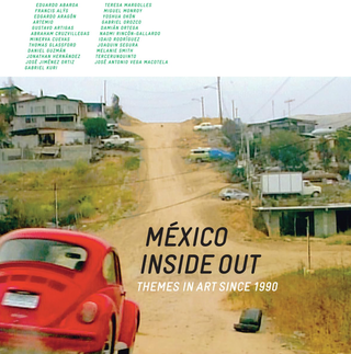 Item #200268 México Inside Out: Themes in Art Since 1990 (MODERN ART MUSE). Ruth Estévez...