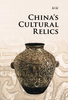 Item #200289 China's Cultural Relics (Introductions to Chinese Culture). Li Li
