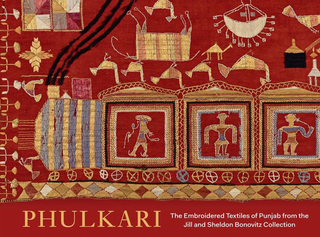 Item #200300 Phulkari: The Embroidered Textiles of Punjab from the Jill and Sheldon Bonovitz...