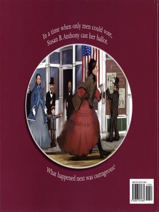 Heart on Fire: Susan B. Anthony Votes for President