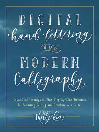 Item #200341 Digital Hand Lettering and Modern Calligraphy: Essential Techniques Plus...