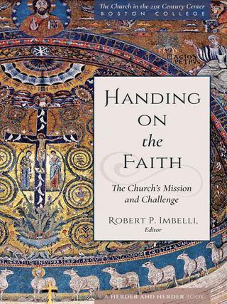 Item #200362 Handing on the Faith: The Church's Mission and Challenge (The Church in the 21st...