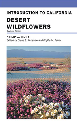 Item #200405 Introduction to California Desert Wildflowers (Volume 74) (California Natural...
