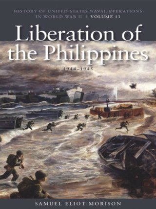 Item #200436 The Liberation of the Philippines: Luzon, Mindanao, the Visayas, 1944-1945: History...