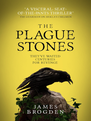 Item #200477 The Plague Stones. James Brogden