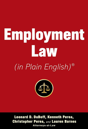 Item #200492 Employment Law (in Plain English). Kenneth A. Perea Leonard D. DuBoff, Lauren...