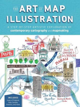Item #200528 The Art of Map Illustration: A step-by-step artistic exploration of contemporary...
