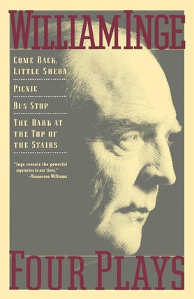 Item #200585 Four Plays: Come Back Little Sheba; Picnic; Bus Stop; The Dark at the Top of the...