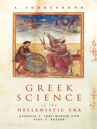 Item #200624 Greek Science of the Hellenistic Era: A Sourcebook (Routledge Sourcebooks for the...