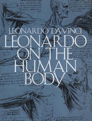 Item #200770 Leonardo on the Human Body (Dover Fine Art, History of Art). Leonardo Da Vinci...