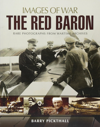 Item #200826 The Red Baron (Images of War). Barry Pickthall