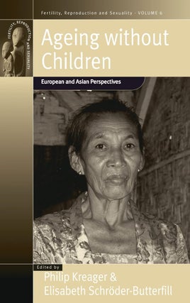 Item #200934 Ageing Without Children: European and Asian Perspectives on Elderly Access to...