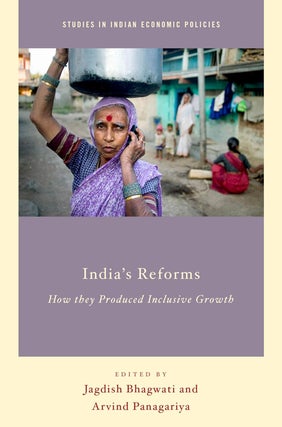 Item #200943 India's Reforms: How they Produced Inclusive Growth (Studies in Indian Economic...