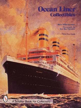 Item #200988 Ocean Liner Collectibles. Eric B. Outwater Myra Yellin Outwater