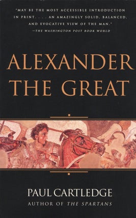 Item #201013 Alexander the Great. Paul Cartledge