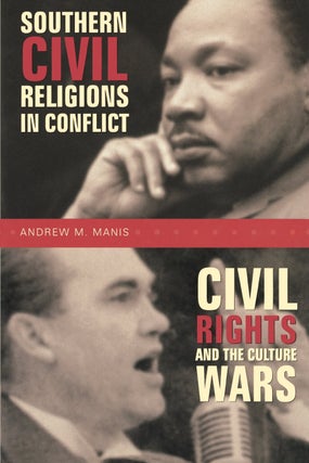 Item #201092 Southern Civil Religions in Conflict: Civil Rights and the Culture Wars. Andrew M....