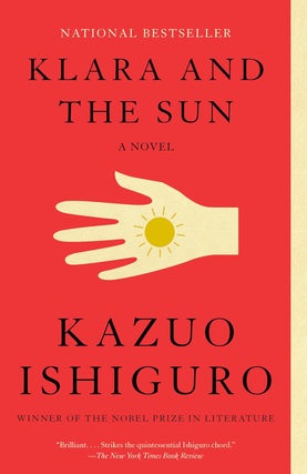 Item #201122 Klara and the Sun: A Novel. Kazuo Ishiguro