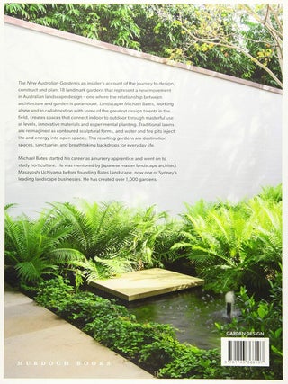 The New Australian Garden: Gardens for living