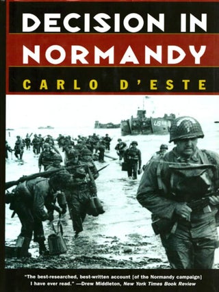 Item #201240 Decision in Normandy. Carlo D'Este