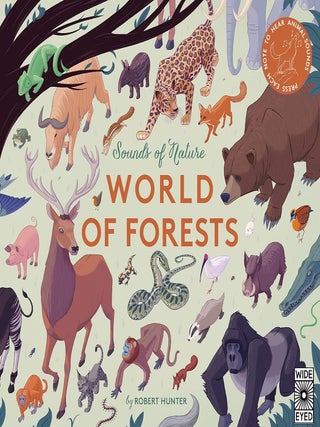 Item #201346 Sounds of Nature: World of Forests: Press Each Note to Hear Animal Sounds. Robert...