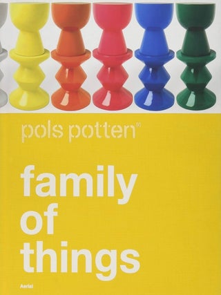 Item #201405 Family of Things: Pols Potten. Mary Hessing Toon Lauwen