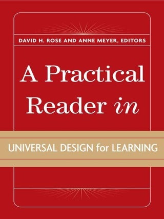 Item #201655 A Practical Reader in Universal Design for Learning. Anne Meyer David H. Rose