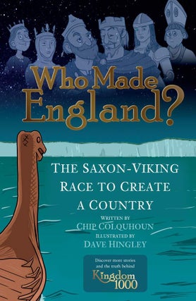 Item #201685 Who Made England? The Saxon-Viking Race to Create A Country. Dave Hingley Chip...