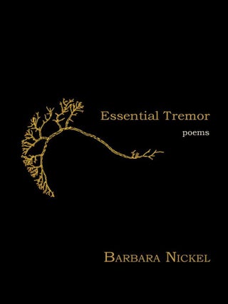 Item #201691 Essential Tremor. Barbara Nickel