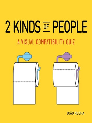 Item #201847 2 Kinds of People: A Visual Compatibility Quiz. Joao Rocha