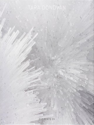 Item #201879 Tara Donovan: Currents 35. Brady Roberts Tara Donovan, Dan Keegan