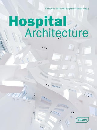Item #201948 Hospital Architecture (Architecture in Focus). Hans Nickl Christine Nickl-Weller
