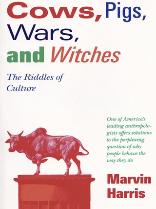 Item #201997 Cows, Pigs, Wars, and Witches: The Riddles of Culture. Marvin Harris
