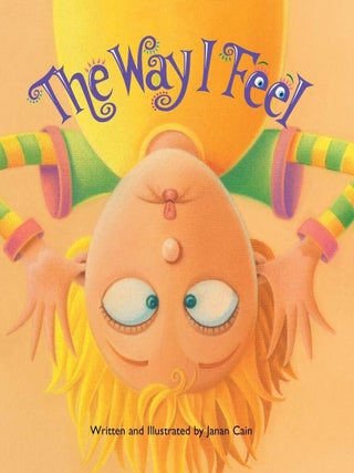 Item #202023 The Way I Feel. Janan Cain