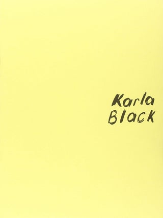 Item #202089 Karla Black. Barry Schwabsky