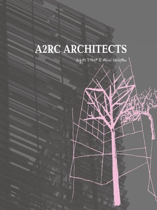 Item #202134 A2RC Architects: The Master Architect Series. Michael Verliefden Brigitte D'Helft