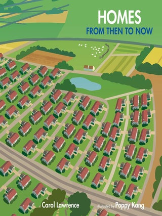 Item #202186 Homes: From Then to Now (Imagine This!). Poppy Kang Carol Lawrence