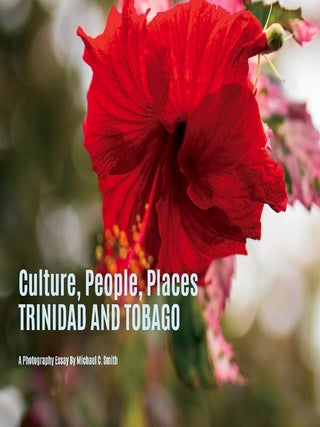 Item #202277 Culture, People, Places Trinidad and Tobago. Michael C. Smith