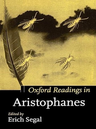Item #202290 Oxford Readings in Aristophanes. Erich Segel