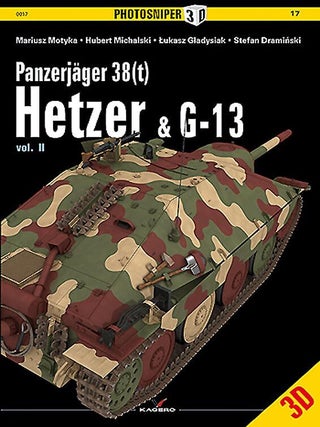 Item #202332 Panzerjager 38(t): Hetzer & G-13 (Photosniper 3D). Hubert Michalski Mariusz Motyka,...