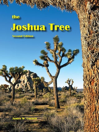 Item #202451 The Joshua Tree: Second Edition. James W. Cornett