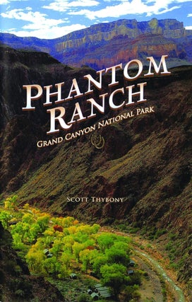 Item #202475 Phantom Ranch Grand Canyon National Park. Scott Thybony