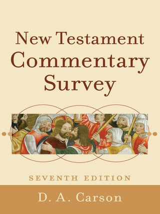 Item #202550 New Testament Commentary Survey. D. A. Carson