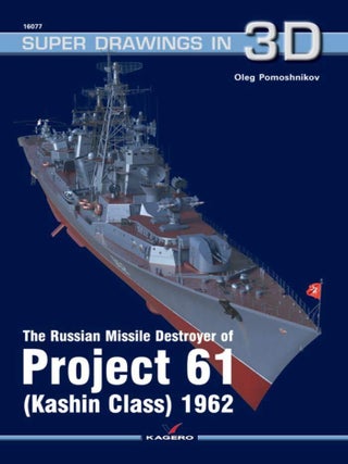 Item #202551 The Russian Missile Destroyer of Project 61 (Kashin Class) 1962. Oleg Pomoshnikov