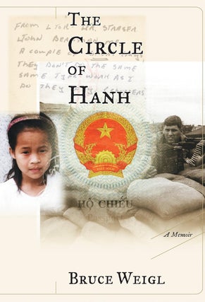 Item #202690 The Circle of Hanh. Bruce Weigl