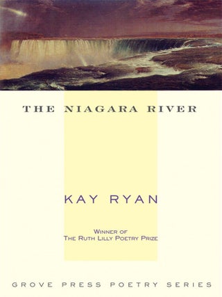 Item #202747 The Niagara River. Kay Ryan