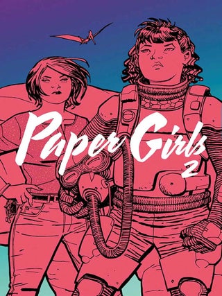 Item #202855 Paper Girls Volume 2. Cliff Chiang Brian K. Vaughan