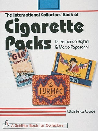 Item #202865 The International Collectors' Book of Cigarette Packs. Marco Papazonni Dr. Fernando...