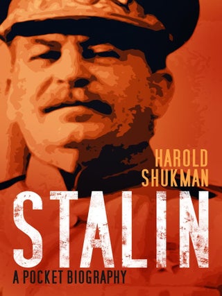 Item #203151 Stalin: A Pocket Biography. Harold Shukman