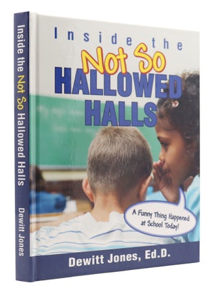 Item #203168 Inside the Not So Hallowed Halls. Dewitt Jones